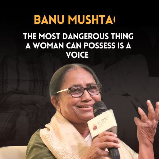 Banu Mushtaq on the Metaphor Lucknow Litfest stage, captioned “The most dangerous thing a woman can possess is a voice.”